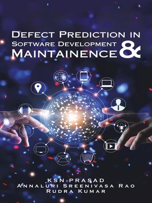 cover image of Defect Prediction in Software Development & Maintainence
